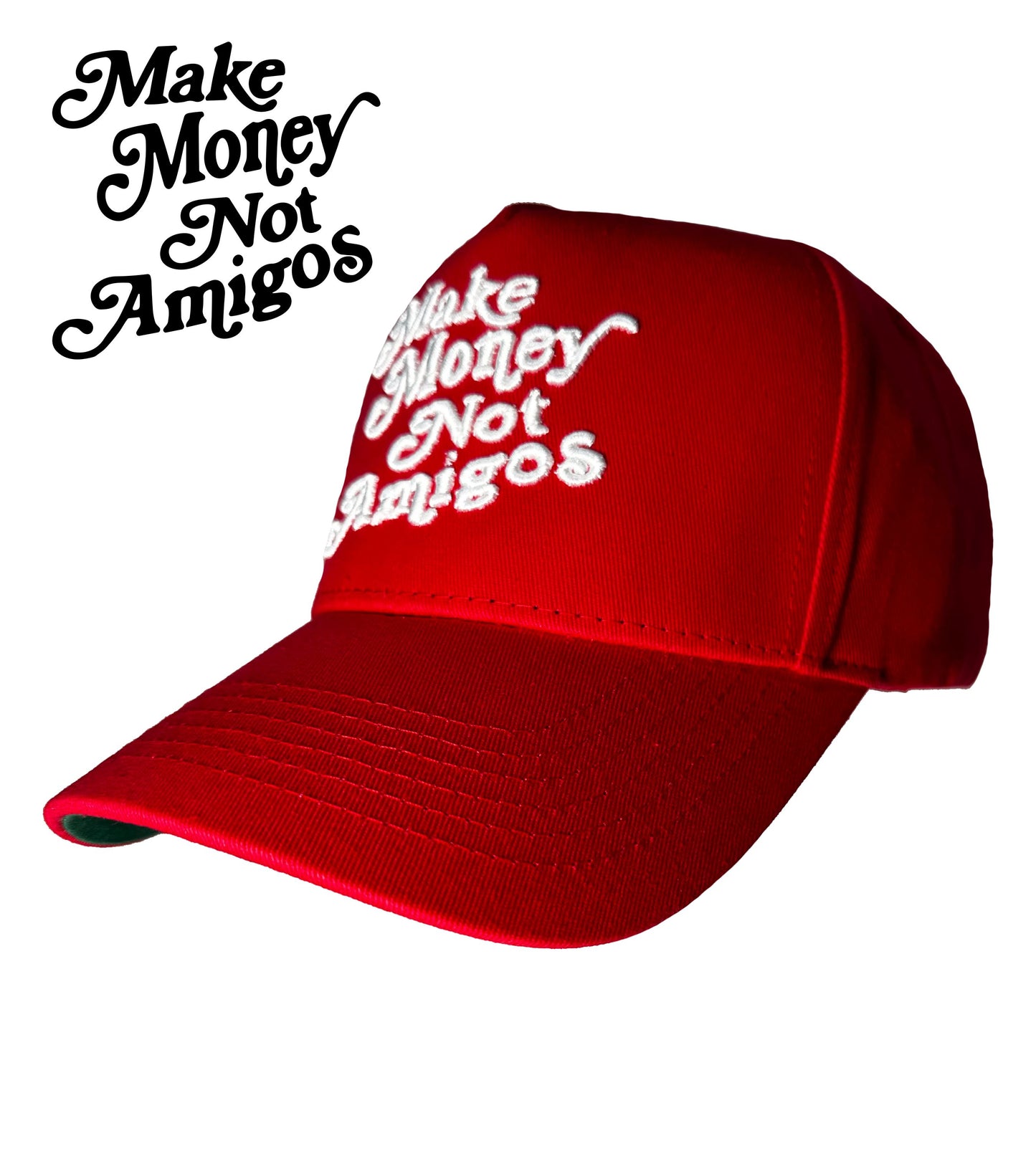 Make Money not Amigos Snapback